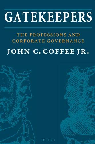 Book Gatekeepers: The Professions and Corporate Governance (Clarendon Lectures in Management Studies) free