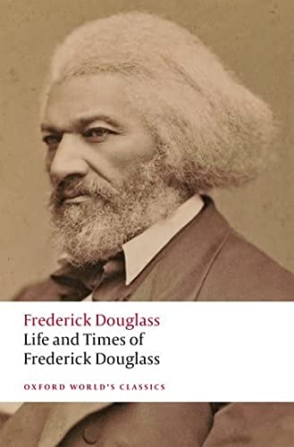 Book Life and Times of Frederick Douglass: Written by Himself (Oxford World's Classics) free