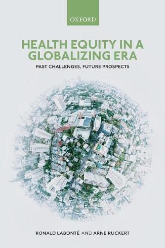 Book Health Equity in a Globalizing Era: Past Challenges, Future Prospects free