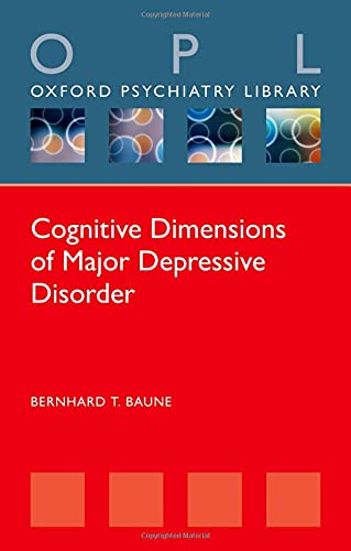 Book Cognitive Dimensions of Major Depressive Disorder (Oxford Psychiatry Library Series) free