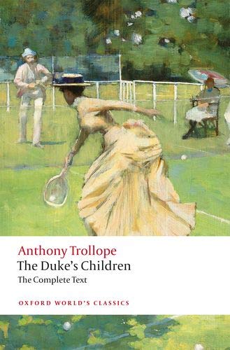 Book The Duke's Children Complete: Extended edition (Oxford World's Classics) free