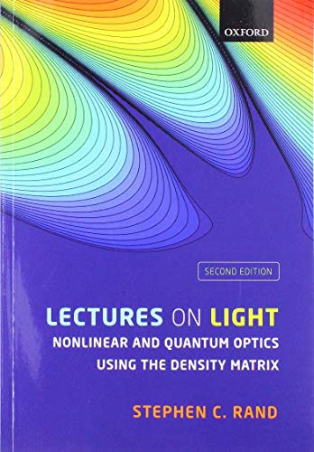 Book Lectures on Light: Nonlinear and Quantum Optics using the Density Matrix free