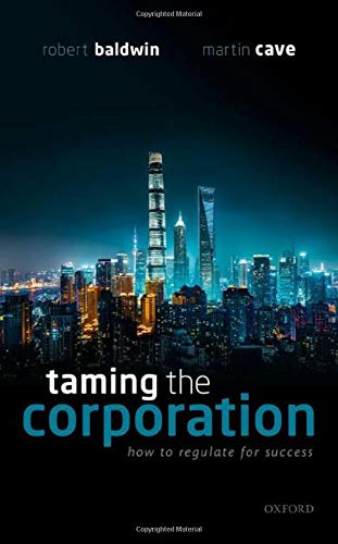 Book Taming the Corporation: How to Regulate for Success free