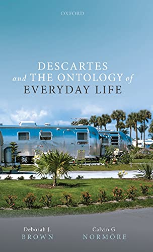 Book Descartes and the Ontology of Everyday Life free