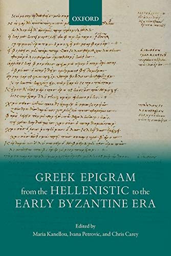 Book Greek Epigram from the Hellenistic to the Early Byzantine Era free