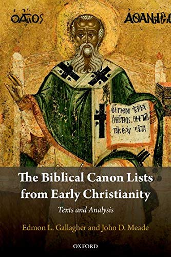 Book The Biblical Canon Lists from Early Christianity: Texts and Analysis free
