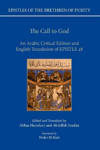 Book The Call to God: An Arabic Critical Edition and English Translation of Epistle 48 (Epistles of the Brethren of Purity) free