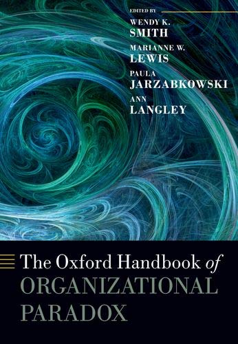 Book The Oxford Handbook of Organizational Paradox (Oxford Handbooks) free