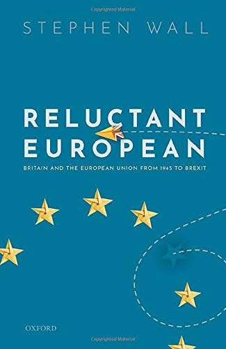 Book Reluctant European: Britain and the European Union from 1945 to Brexit free