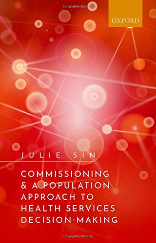 Book Commissioning and a Population Approach to Health Services Decision-Making free