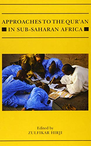 Book Approaches to the Qur'an in Sub-Saharan Africa (Qur'anic Studies Series) free