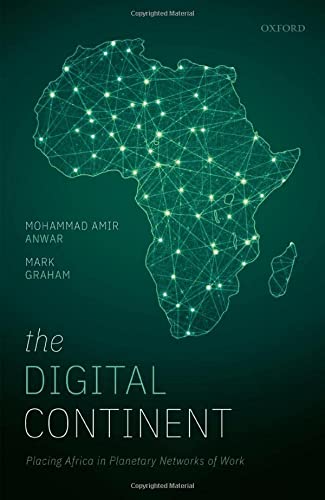 Book The Digital Continent: Placing Africa in Planetary Networks of Work free