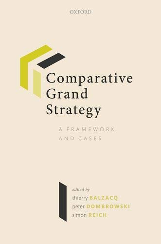 Book Comparative Grand Strategy: A Framework and Cases free