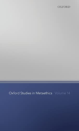Book Oxford Studies in Metaethics Volume 14 free
