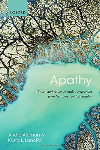 Book Apathy: Clinical and Neuroscientific Perspectives from Neurology and Psychiatry free