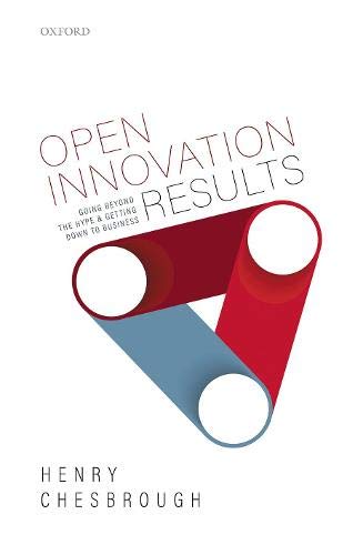Book Open Innovation Results: Going Beyond the Hype and Getting Down to Business free