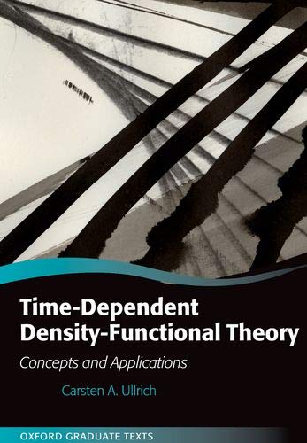 Book Time-Dependent Density-Functional Theory: Concepts and Applications (Oxford Graduate Texts) free