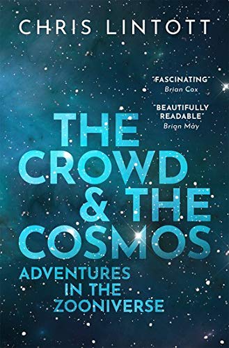 Book The Crowd and the Cosmos: Adventures in the Zooniverse free