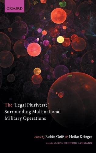 Book The 'Legal Pluriverse' Surrounding Multinational Military Operations free