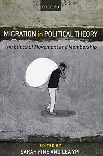 Book Migration in Political Theory: The Ethics of Movement and Membership free