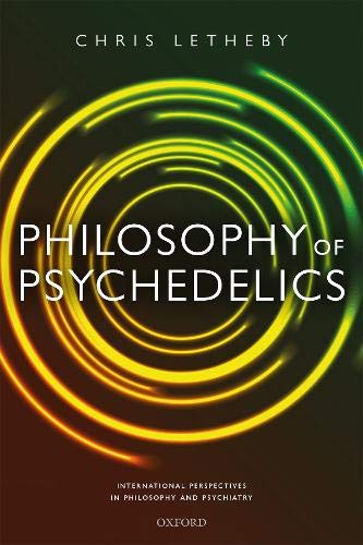 Book Philosophy of Psychedelics (International Perspectives in Philosophy and Psychiatry) free
