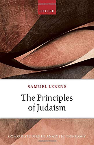 Book The Principles of Judaism (Oxford Studies in Analytic Theology) free