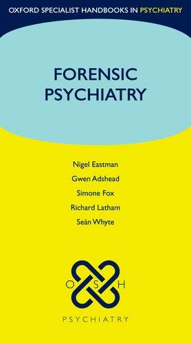 Book Forensic Psychiatry (Oxford Specialist Handbooks in Psychiatry) free