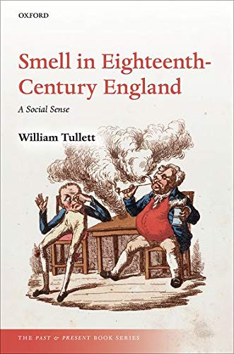 Book Smell in Eighteenth-Century England: A Social Sense (The Past and Present Book Series) free