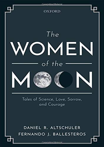 Book The Women of the Moon: Tales of Science, Love, Sorrow, and Courage free