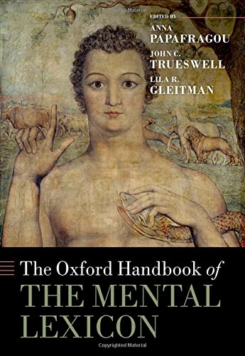 Book The Oxford Handbook of the Mental Lexicon (Oxford Handbooks) free