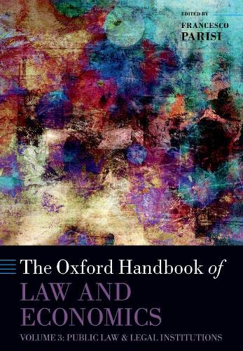 Book The Oxford Handbook of Law and Economics: Volume 3: Public Law and Legal Institutions (Oxford Handbooks) free