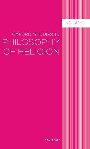 Book Oxford Studies in Philosophy of Religion Volume 9 free