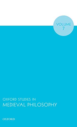 Book Oxford Studies in Medieval Philosophy Volume 7 free
