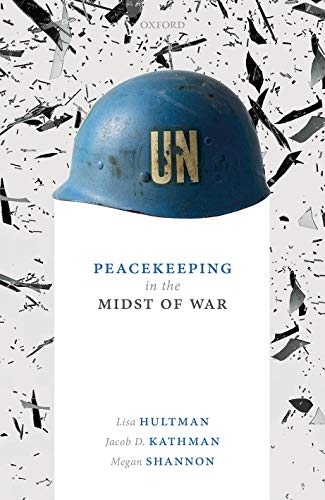 Book Peacekeeping in the Midst of War free