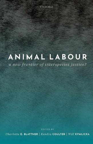 Book Animal Labour: A New Frontier of Interspecies Justice? free