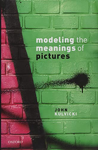 Book Modeling the Meanings of Pictures free