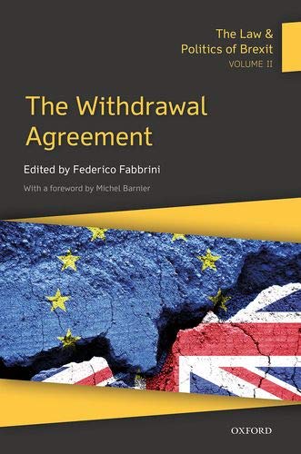 Book The Law & Politics of Brexit: Volume II: The Withdrawal Agreement free
