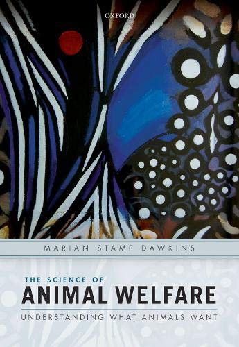 Book The Science of Animal Welfare: Understanding What Animals Want free