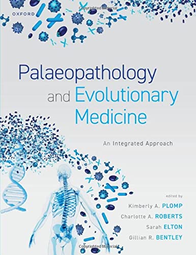 Book Palaeopathology and Evolutionary Medicine: An Integrated Approach free