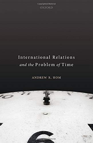 Book International Relations and the Problem of Time free