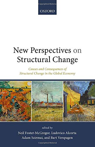 Book New Perspectives on Structural Change: Causes and Consequences of Structural Change in the Global Economy free
