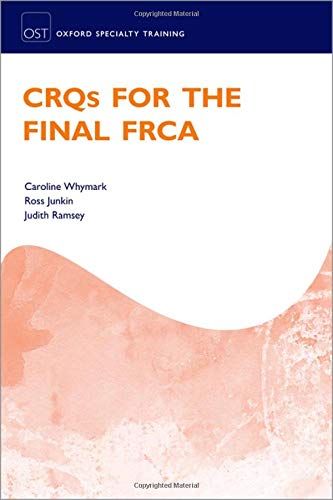 Book CRQs for the Final FRCA (Oxford Speciality Training;Revision Texts) free