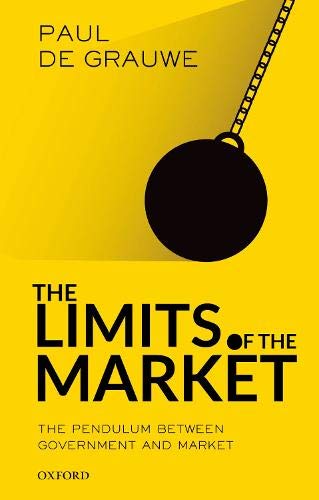 Book The Limits of the Market: The Pendulum Between Government and Market free