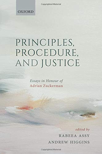 Book Principles, Procedure, and Justice: Essays in honour of Adrian Zuckerman free