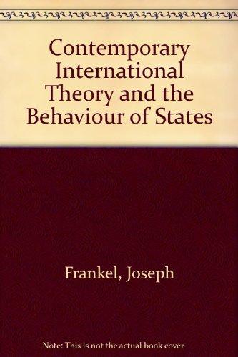 Book Contemporary international theory and the behaviour of states free