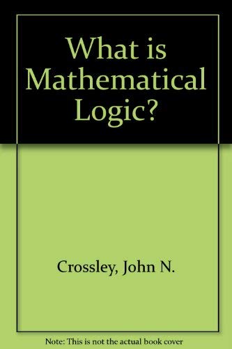 Book What is Mathematical Logic? free