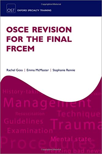 Book OSCE Revision for the Final FRCEM (Oxford Specialty Training: Revision Texts) free