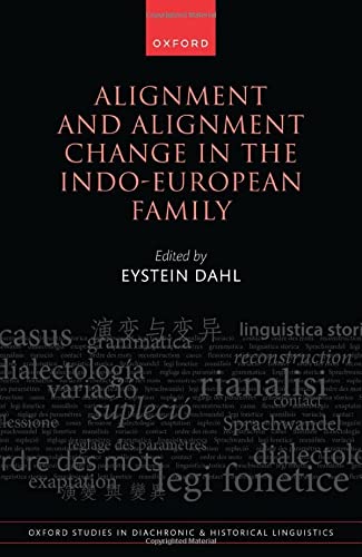 Book Alignment and Alignment Change in the Indo-European Family (Oxford Studies in Diachronic and Historical Linguistics) free