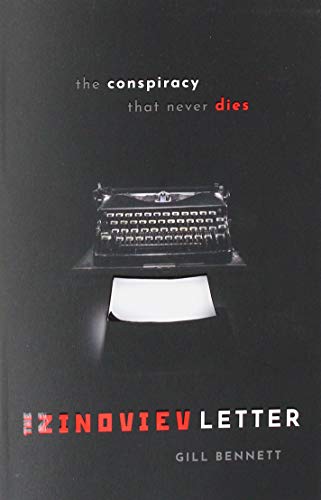 Book The Zinoviev Letter: The Conspiracy that Never Dies free