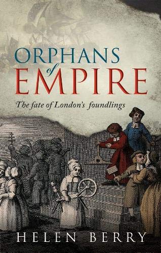 Book Orphans of Empire: The Fate of London's Foundlings free